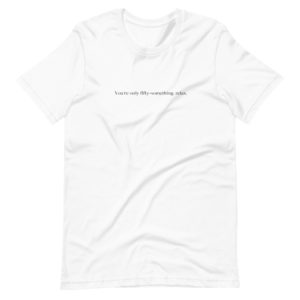 50-Something Tee